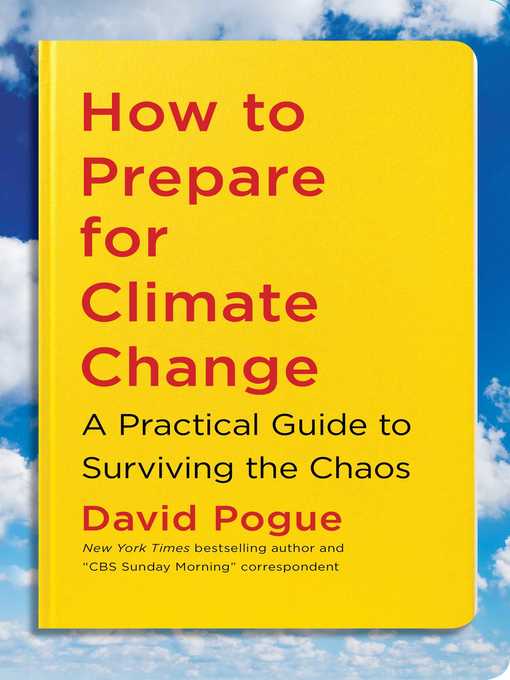 Title details for How to Prepare for Climate Change by David Pogue - Available